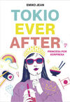 TOKYO EVER AFTER 1. PRINCESA POR SORPRESA