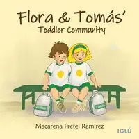 La Escuela Infantil de Flora y Tomás