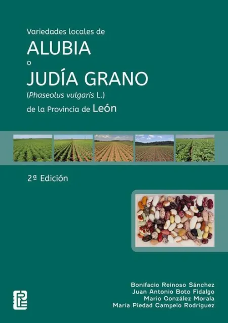 Variedades Locales de Alubia o Judía Grano (Phaseolus Vulgaris L. ) de la Provinc