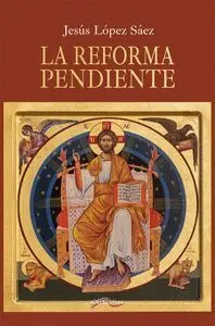 La Reforma Pendiente