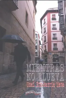 Mientras no Llueva