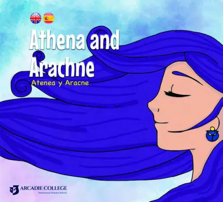 Atenea And Aracne (Bilingue: Esp-Ing)