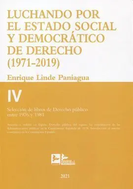 Luchando por el Estado Social y Democrático de Derecho - Tomo Iv