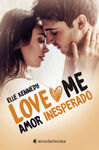 LOVE ME 2 : AMOR INESPERADO
