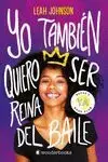 Yo Tambien Quiero Ser Reina del Baile