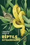 L'increible Cataleg de Reptils Extraordinaris - Ca