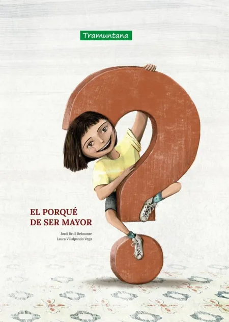 Porque de Ser Mayor,El