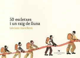 50 Escletxes I un Raig de Lluna