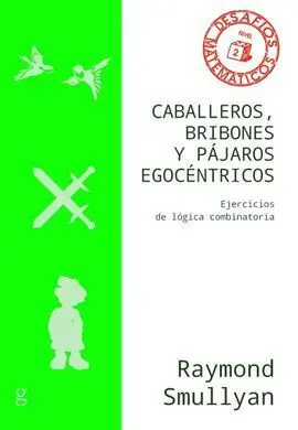 Caballeros, Bribones y Pájaros Egocéntricos (N. e. )