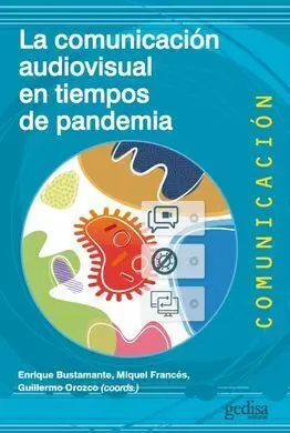 Comunicación Audiovisual en Tiempos de Pandemia, L