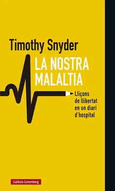La Nostra Malaltia
