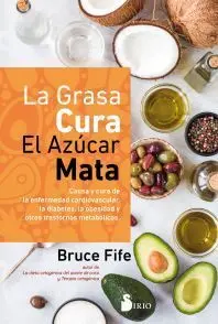 Grasa Cura el Azucar Mata, la
