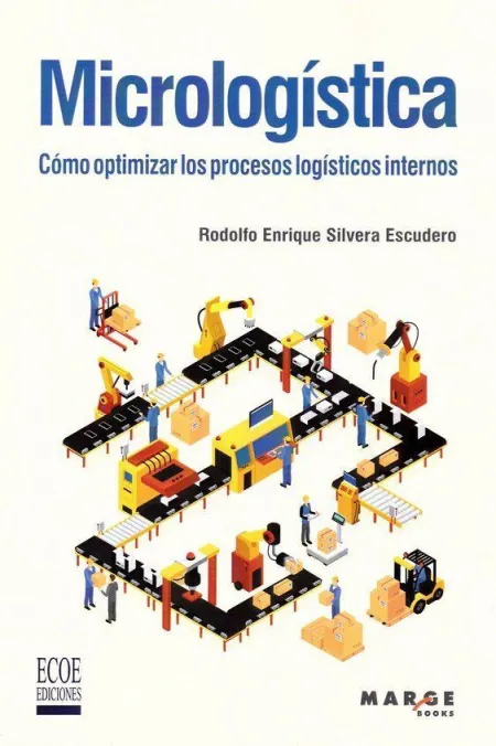 Micrologística: Cómo Optimizar los Procesos Logísticos Internos