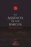 LA AUSENCIA DE LOS BARCOS