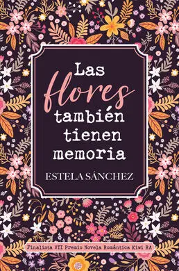 Flores Tambien Tienen Memoria,Las