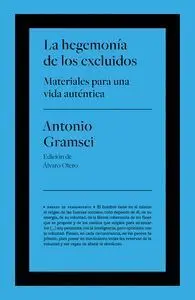 Hegemonia de los Excluidos,La