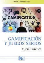 Gamificacion y Juegos Serios Curso Practico