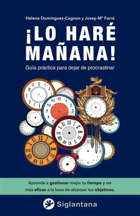 ¡Lo Haré Mañana!