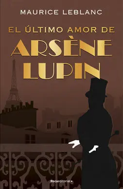 El Ultimo Amor de Arsene Lupin