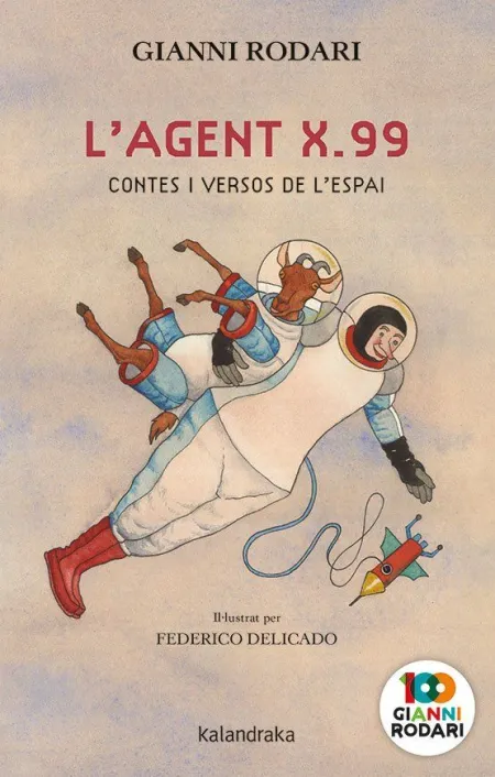 L'agent X. 99, Contes I Versos de L'espai