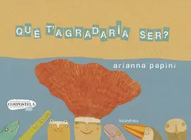 Què T'agradaria Ser?