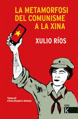 La Metamorfosi del Comunisme a la Xina