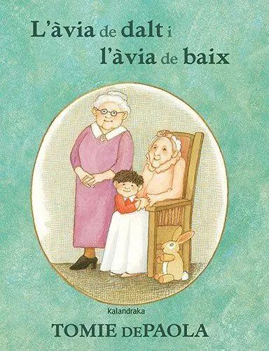 L'àvia de Dalt I L'avia de Baix