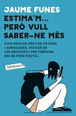 Estima'm... Per. Vull Saber-Ne Més