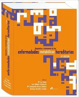 Giagnístico y Tratamiento de las Enfermedades Metabólicas Hereditarias 5ª Edició