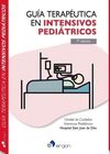 GUÍA TERAPÉUTICA EN INTENSIVOS PEDIÁTRICOS (7ª EDICIÓN)