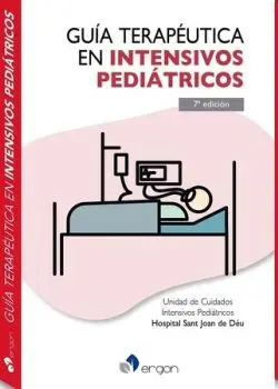 Guía Terapéutica en Intensivos Pediátricos (7ª Edición)