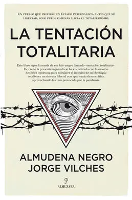 La Tentación Totalitaria