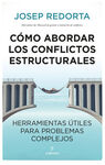 CÓMO ABORDAR LOS CONFLICTOS ESTRUCTURALES