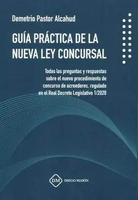 Guía Práctica de la Nueva Ley Concursal