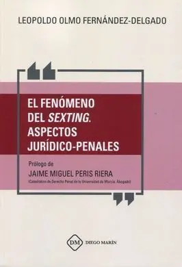 Fenómeno del Sexting. Aspectos Jurídico-Penales