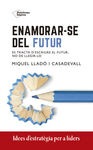 ENAMORARSE DEL FUTUR