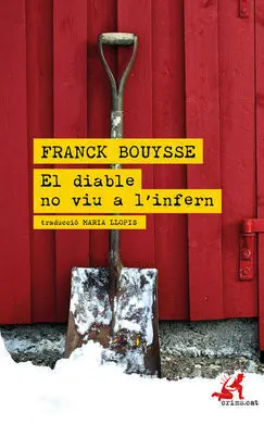 Diable no Viu a L'infern,El-Cat