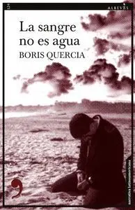 La Sangre no Es Agua