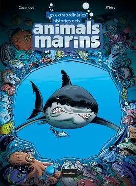 Les Extraordinàries Històries Dels Animals Marins