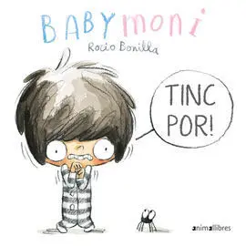 Babymoni. Tinc Por!