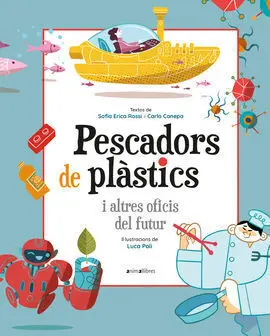 Pescadors de Plàstics I Altres Oficis del Futur