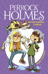 PERROCK HOLMES 17. SALTAN CHISPAS Y PISTAS