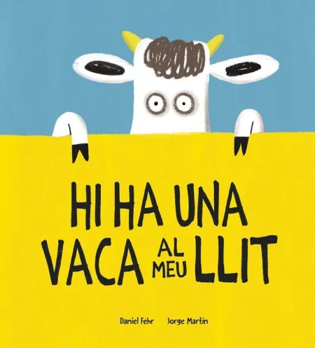Hi Ha una Vaca Al Meu Llit - Cat