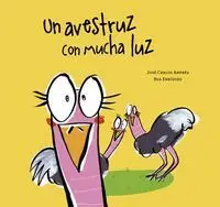 Un Avestruz con Mucha Luz