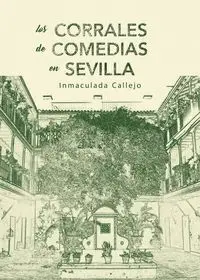 Los Corrales de Comedia en Sevilla
