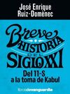 BREVE HISTORIA DEL SIGLO XXI