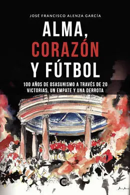 Alma, Corazón y Fútbol