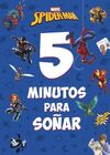 SPIDER-MAN. 5 MINUTOS PARA SOÑAR