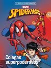 SPIDER-MAN. COLEGAS SUPERPODEROSOS