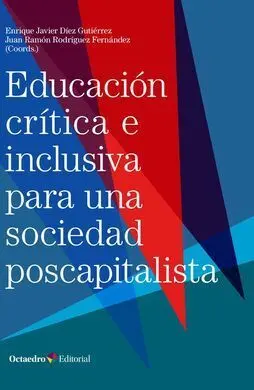 Educación Crítica e Inclusiva en una Sociedad Poscapitalista